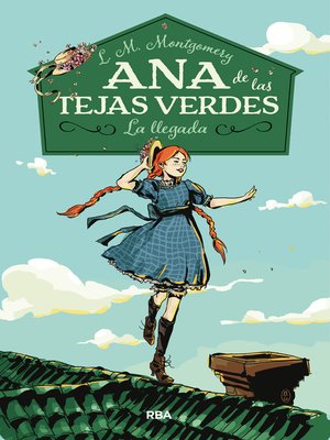 cover image of Ana de las tejas verdes 1--La llegada